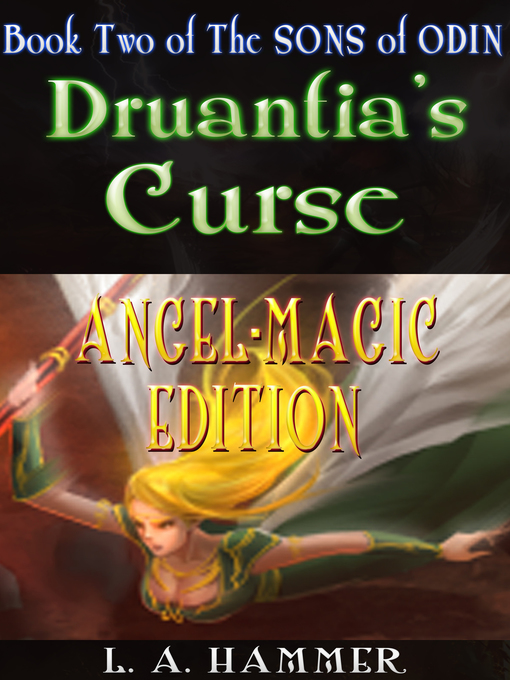 Title details for Book Two of the Sons of Odin; Druantia's Curse by L A Hammer - Available
